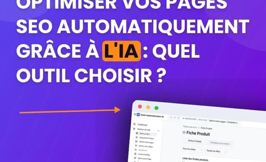 Optimiser vos pages SEO automatiquement grâce à l’IA : quel outil choisir ?